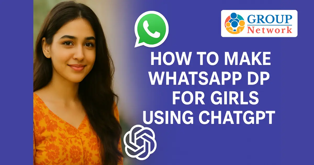 Make WhatsApp DP for Girls Using ChatGPT